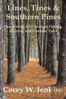 Lines, Tines & Southern Pines