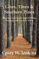 Lines, Tines & Southern Pines
