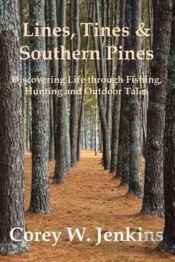 Lines, Tines & Southern Pines