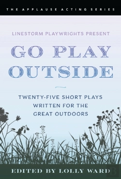 Bertrand.pt - Linestorm Playwrights Present Go Play Outside