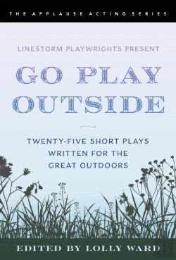 Bertrand.pt - Linestorm Playwrights Present Go Play Outside
