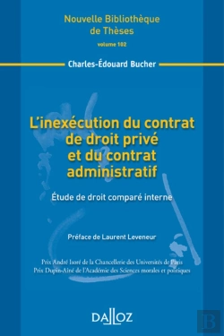 Bertrand.pt - L'Inexécution Du Contrat De Droit Privé Et Du Contrat Administratif ; Étude De Droit Comparé Interne