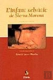 L'Infant Selvàtic De Sierra Morena
