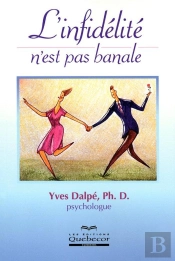 L'Infidélité N'Est Pas Banale
