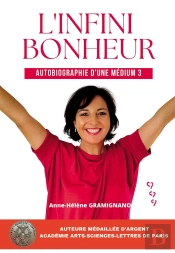 L'Infini Bonheur - Autobiographie D'Une Medium 3
