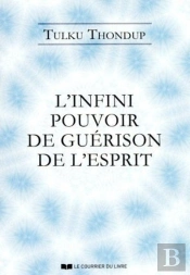 L'Infini Pouvoir De Guérison De L'Esprit