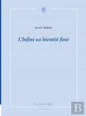 L'Infini Va Bientôt Finir