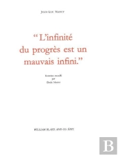 L'Infinité Du Progrès Est Un Mauvais Infini