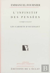 L'Infinitif Des Pensees ; Carnets D'Ouessant