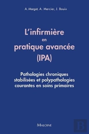 L'Infirmière En Pratique Avancée (Ipa) : Pathologies Chroniques Et Polypathologies Courantes En Soins Primaires