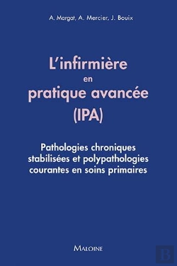 Bertrand.pt - L'Infirmière En Pratique Avancée (Ipa) : Pathologies Chroniques Et Polypathologies Courantes En Soins Primaires