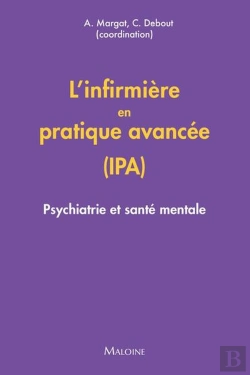 Bertrand.pt - L'Infirmière En Pratique Avancée (Ipa) : Psychiatrie Et Santé Mentale