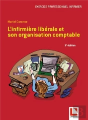 L'Infirmiere Libérale Et Son Organisation Comptable (3e Édition)