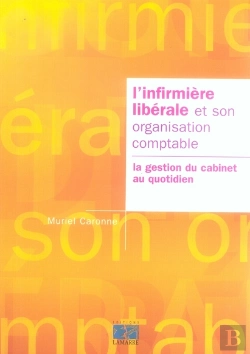 Bertrand.pt - L'Infirmière Libérale Et Son Organisation Comptable
