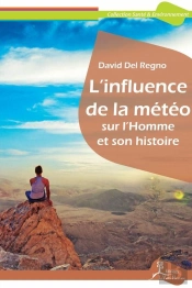 L'Influence De La Météo Sur L'Homme Et Son Histoire