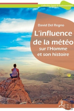 Bertrand.pt - L'Influence De La Météo Sur L'Homme Et Son Histoire