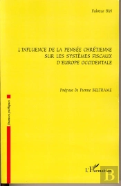 L'Influence De La Pensée Chrétienne Sur Les Systèmes Fiscaux D'Europe Occidentale