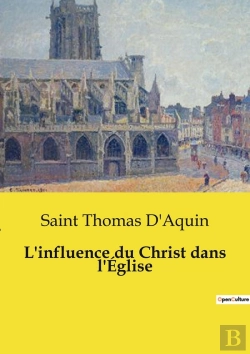 Bertrand.pt - L'Influence Du Christ Dans L'Église