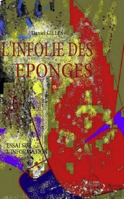 Bertrand.pt - L'Infolie Des Éponges ; Essai Sur L'Information