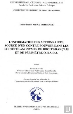 Bertrand.pt - L'Information Des Actionnaires, Source D'Un Contre-Pouvoir Dans Les Sociétés Anonymes De Droit Français Et Du Périmètre O.H.A.D.A.