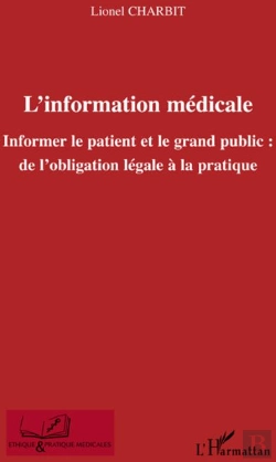 Bertrand.pt - L'Information Médicale ; Informer Le Patient Et Le Grand Public : De L'Obligation Légale À La Pratique