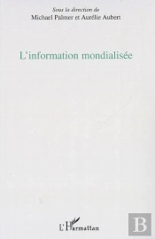 L'Information Mondialisée