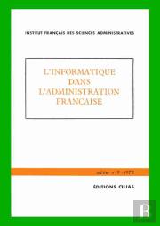 L'Informatique Dans L'Administration Française