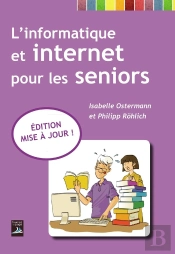 L'Informatique Et Internet Pour Les Seniors