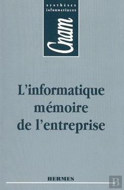 Bertrand.pt - L'Informatique Mémoire De L'Entreprise Cnam Syntheses Informatiques