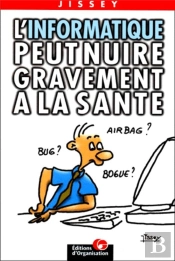 L'Informatique Peut Nuire Gravement A La Sante