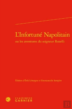 Bertrand.pt - L'Infortuné Napolitain Ou Les Aventures Du Seigneur Rozelli