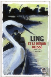 Ling Et Le Héron Blessé