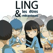 Ling Et Les Êtres Mécaniques
