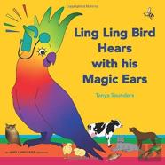 Ling Ling Bird Hears With His Magic Ears
