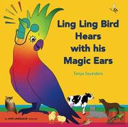 Ling Ling Bird Hears With His Magic Ears