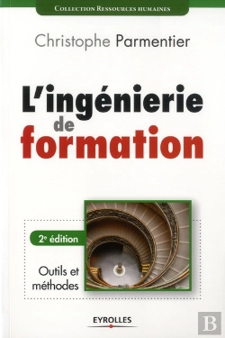 Bertrand.pt - L'Ingénierie De Formation ; Outils Et Méthodes (2e Édition)