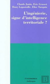 L'Ingénierie, Signe D'Intelligence Territoriale ?