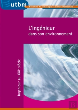 Bertrand.pt - L'Ingénieur Dans Son Environnement ; Ingénieur Au Xxie Siècle
