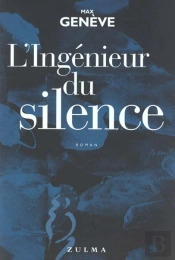 L'Ingenieur Du Silence