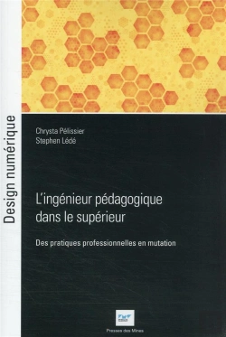 Bertrand.pt - L'Ingenieur Pedagogique Dans Le Superieur - Des Pratiques Professionnelles En Mutation