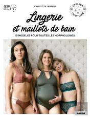 Lingerie Et Maillot De Bain ; 15 Modèles Pour Toutes Les Morphologies
