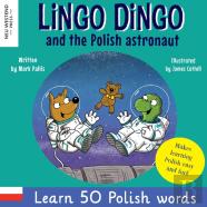 Lingo Dingo And The Polish Astronaut