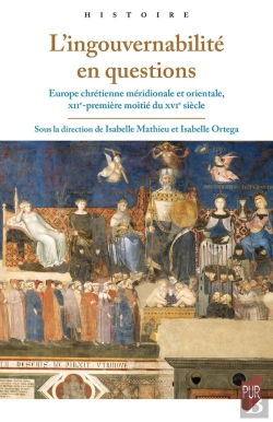 Bertrand.pt - L'Ingouvernabilité En Questions : Europe Chrétienne Méridionale Et Orientale : Xiie-Première Moitié Du Xvie Siècle