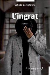 L'Ingrat - Roman