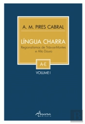 Língua Charra - Regionalismos de Trás os Montes - Volume I
