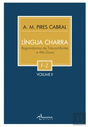 Língua Charra - Regionalismos de Trás os Montes - Volume II
