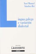 Lingua Galega E Variación Dialectal