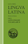 Lingua Latina - Latin-English Vocabulary Ii