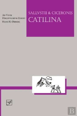 Bertrand.pt - Lingua Latina - Sallustius Et Cicero: Catilina