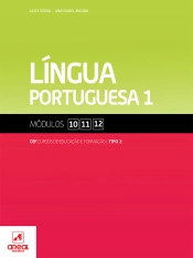 Língua Portuguesa 1 - Módulos 10/11/12 - Cursos de Educação e Formação